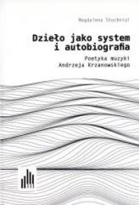 Dzieło jako system i autobiografia - okładka książki