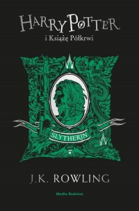 Harry Potter i Książę Półkrwi (Slytherin) - okładka książki