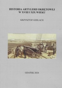 Historia artylerii okrętowej w - okładka książki