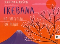 Ikebana op. 70 na fortepian - okładka książki