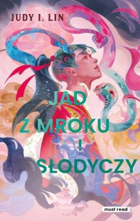 Jad z mroku i słodyczy - okładka książki