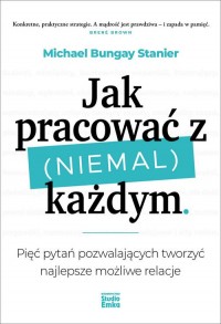 Jak pracować z (niemal) każdym. - okładka książki