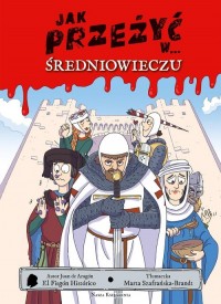 Jak przeżyć w średniowieczu - okładka książki