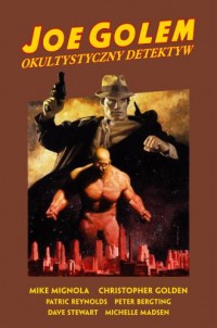 Joe Golem. Okultystyczny detektyw - okładka książki