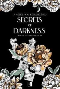Kings of Darkness. Tom 1. Secrets - okładka książki