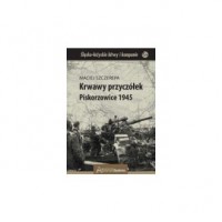 Krwawy przyczółek Piskorzowice - okładka książki