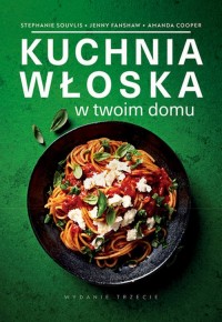 Kuchnia włoska w twoim domu - okładka książki