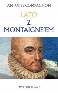 Lato z Montaigne em - okładka książki