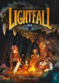 Lightfall Tom 3 Czas mroku - okładka książki