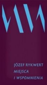 Miejsca i wspomnienia - okładka książki