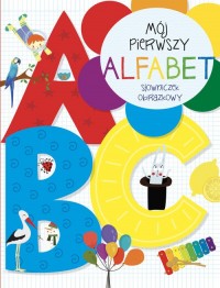 Mój pierwszy alfabet - okładka książki