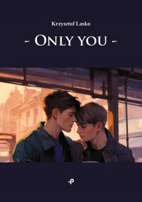 Only you - okładka książki