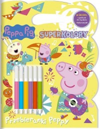 Peppa Pig Superkolory cz. 5. Przebieranki - okładka książki