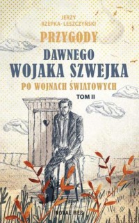 Przygody dawnego Wojaka Szwejka - okładka książki