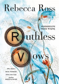 Ruthless Vows. Rozdzieleni przez - okładka książki