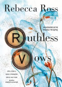 Ruthless Vows. Rozdzieleni przez - okładka książki