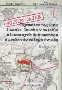 Ściśle tajne. Tajemnice regionu - okładka książki