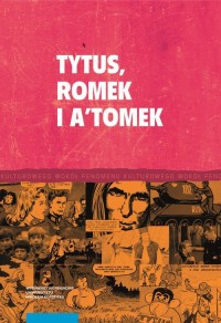 Tytus, Romek i ATomek i twórczość - okładka książki