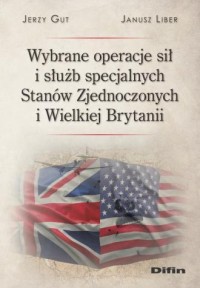 Wybrane operacje sił i służb specjalnych - okładka książki