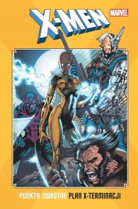 X-Men. Punkty zwrotne. Plan x-terminacji - okładka książki