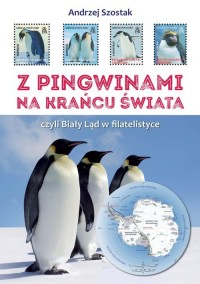 Z pingwinami na kraniec świata, - okładka książki