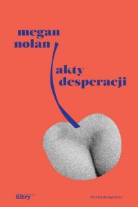 Akty desperacji - okładka książki