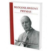 Błogosławiony Prymas - okładka książki