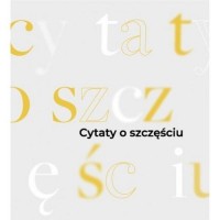 Cytaty o szczęściu (31 kart inspiracji) - okładka książki