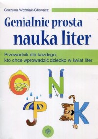 Genialnie prosta nauka liter. Przewodnik - okładka książki