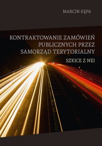 Kontraktowanie zamówień publicznych - okładka książki