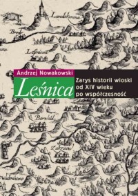 Leśnica. Zarys historii wioski - okładka książki