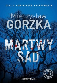 Martwy sad. Cykl Cienie przeszłości. - okładka książki