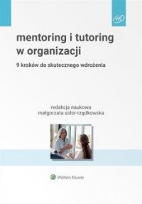 Mentoring i tutoring w organizacji. - okładka książki