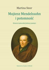 Mojżesz Mendelssohn i potomność. - okładka książki