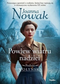 Powiew wiatru nadziei. Podróż wołyńska. - okładka książki