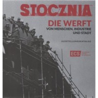 Stocznia Człowiek Przemysł Miasto - okładka książki