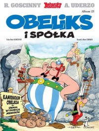 Asteriks. Tom 23. Obeliks i spółka - okładka książki