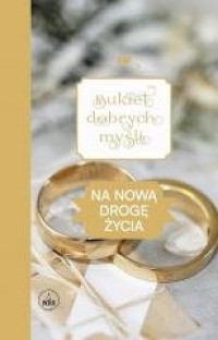 Bukiet dobrych myśli - na nową - okładka książki