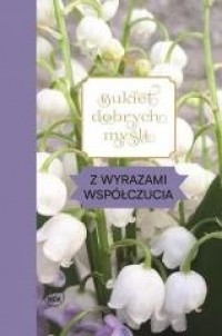 Bukiet dobrych myśli - z wyrazami - okładka książki