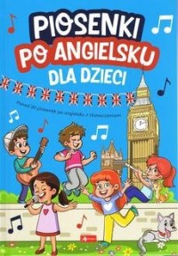 Dla dzieci. Piosenki po angielsku - okładka książki