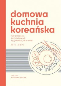 Domowa kuchnia koreańska - okładka książki