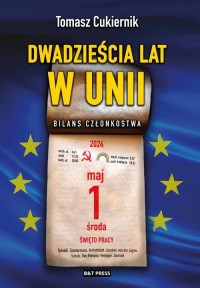 Dwadzieścia lat w Unii. Bilans - okładka książki