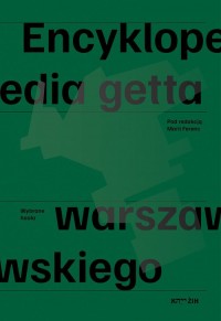 Encyklopedia getta warszawskiego. - okładka książki