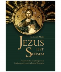 Jezus jest Sensem. Fundamentalna - okładka książki