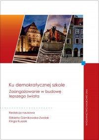 Ku demokratycznej szkole. Zaangażowanie - okładka książki