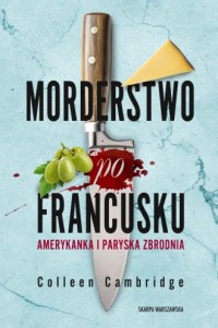 Morderstwo po francusku. Amerykanka - okładka książki