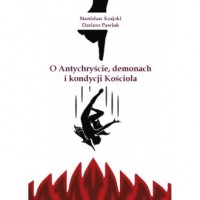 O Antychryście, demonach i kondycji - okładka książki