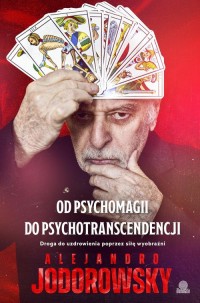 Od psychomagii do psychotranscendencji. - okładka książki