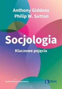 Socjologia. Kluczowe pojęcia - okładka książki