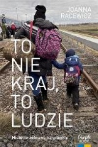 To nie kraj, to ludzie (z autografem) - okładka książki